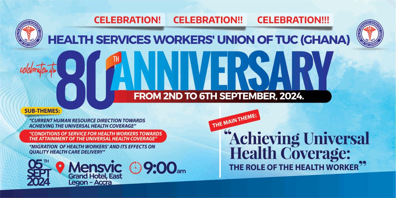 HSWU AT 80: Workers Demand Improved Conditions Of Service.
